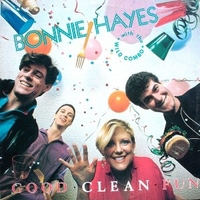 Good clean fun - BONNIE HAYES with the Wild combo