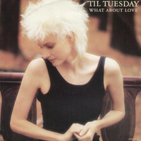 What about love - 'TIL TUESDAY