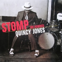 Stomp-The remixes - QUINCY JONES