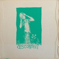 Disconnect - DISCONNECT