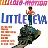 Llllloco-motion (best of) - LITTLE EVA