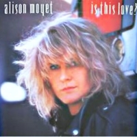 Is this love? \ Blow wind blow - ALISON MOYET