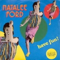 Have fun!\It's not too late - NATALEE FORD