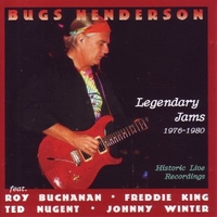 Legendary jams 1976-1980 - BUGS HENDERSON