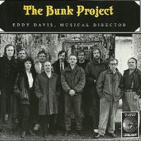 The Bunk project-Eddy Davsi musical director - EDDY DAVIS \ BUNK PROJECT