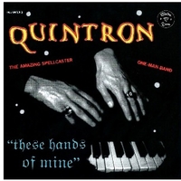 These hands of mine - QUINTRON