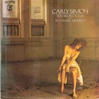 You belong to me \ In a small moment - CARLY SIMON