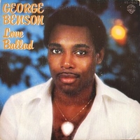 Love ballad \ You're never too far from me - GEORGE BENSON