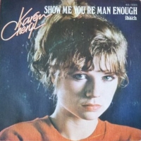 Show me you're a man enough \ Stone.. - KAREN CHERYL