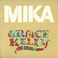 Grace Kelly\Satellite - MIKA