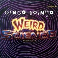 Weird science (ext.dance vers.) - OINGO BOINGO