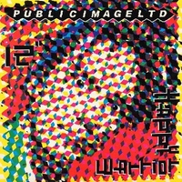 Warrior (ext.mix) - P.I.L. (Public Image Limited)