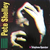 Telephone operator - PETE SHELLEY