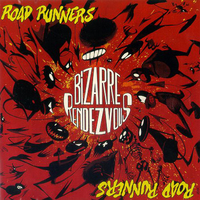 Bizarre rendez vous (Don't know where I am \ Let it beep) - ROAD RUNNERS