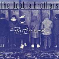 Brotherhood - DOOBIE BROTHERS