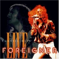 Classic hits live - FOREIGNER