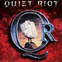 Quiet riot ('88) - QUIET RIOT