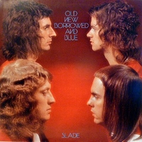Old new borrowed and blue - SLADE