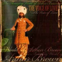 The voice of love - ARTHUR BROWN