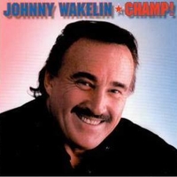 Champ! (best of) - JOHNNY WAKELIN