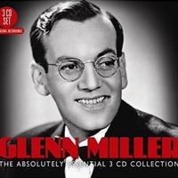 The absolutely essential 3CD collection - GLENN MILLER