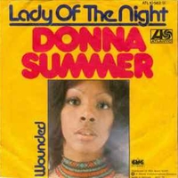Lady of the night \ Wounded - DONNA SUMMER