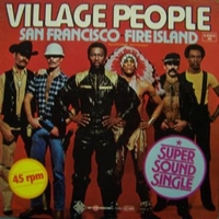 San Francisco \ Fire island - VILLAGE PEOPLE