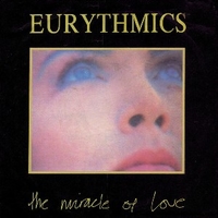 The miracle of love \ When tomorrow comes (live) - EURYTHMICS