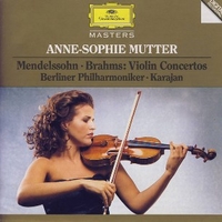 Violin concertos - Felix MENDELSSOHN \ Johannes BRAHMS (Anne-Sophie Mutter, Herbert Von Karajan)