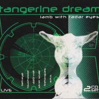 Lamb with radar eyes (Valentine wheels + Tournado) - TANGERINE DREAM