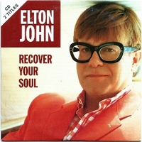 Recover your soul (2 tracks) - ELTON JOHN