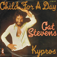 Child for a day\Kypros - CAT STEVENS