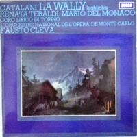La Wally highlights - Alfredo CATALANI (Fausto Cleva, Mario Del Monaco, Renata Tebaldi)