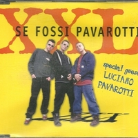 Se fossi Pavarotti (6 tracks) - XXL