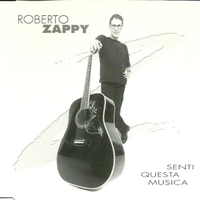 Senti questa musica (2 tracks) - ROBERTO ZAPPY