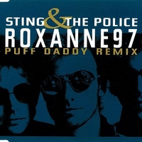 Roxanne 97 (Puff Daddy remix)(4 tr.) - STING \ POLICE