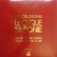 Le cinque sinfonie - Felix MENDELSSONHN (Lu Jia,  Orch.teatro Giuseppe Verdi di Trieste)