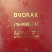 Sinfonie 7-8-9 - Antonin DVORAK (Jualian Kovatchev; orch.Teatro G.Verdi di Trieste)
