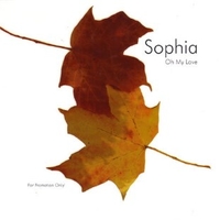 Oh my love (1 track) - SOPHIA