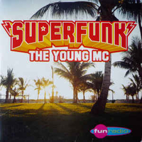 The young MC (2 vers.) - SUPERFUNK