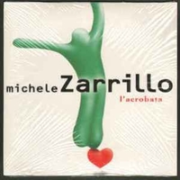 L'acrobata (1 track) - MICHELE ZARRILLO