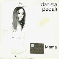 Mama (1 track) - DANIELA PEDALI