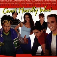 Can't hardly wait (o.s.t.) - VARIOUS