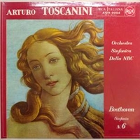 Sinfonia n°6, in Fa maggiore, Op.68 Pastorale - Ludwig van BEETHOVEN (Arturo Toscanini)