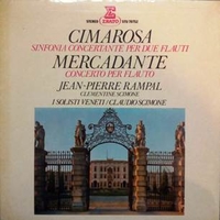 Concerto per flauto \ Sinfonia concertante per due flauti - Domenico CIMAROSA \ Giuseppe Saverio Raffaele MERCADANTE