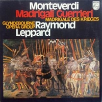 Madrigali guerrieri - Claudio MONTEVERDI (Raymond Leppard)