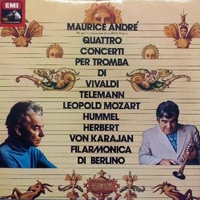 Quattro concerti per tromba di Vivaldi, Teleman, L.Mozart, Hummel - MAURICE ANDRE' (Herbert Von Karajan)