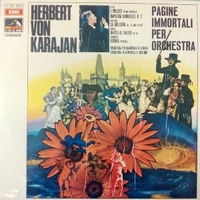 Pagine immortali per orchestra (Listz, Smetana, Weber, Chabrier) - HERBERT VON KARAJAN
