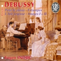 Pour le piano-Estampes-L'isle joyeuse-Images I & II - Claude DEBUSSY (Eugen Indjic)