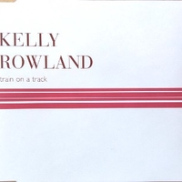 Train on a track (1 track) - KELLY ROWLAND